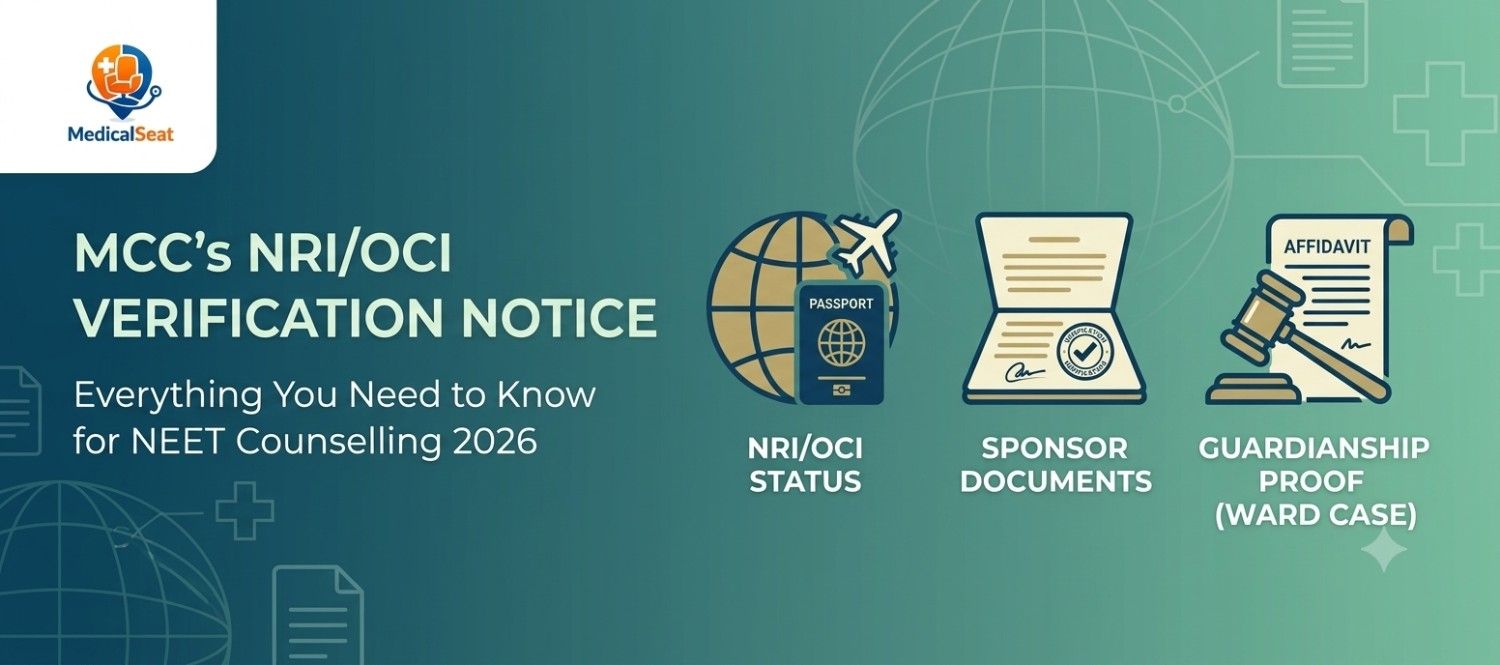 MCC's NRI/OCI Verification Notice for NEET Counselling 2026: Everything You Need to Know